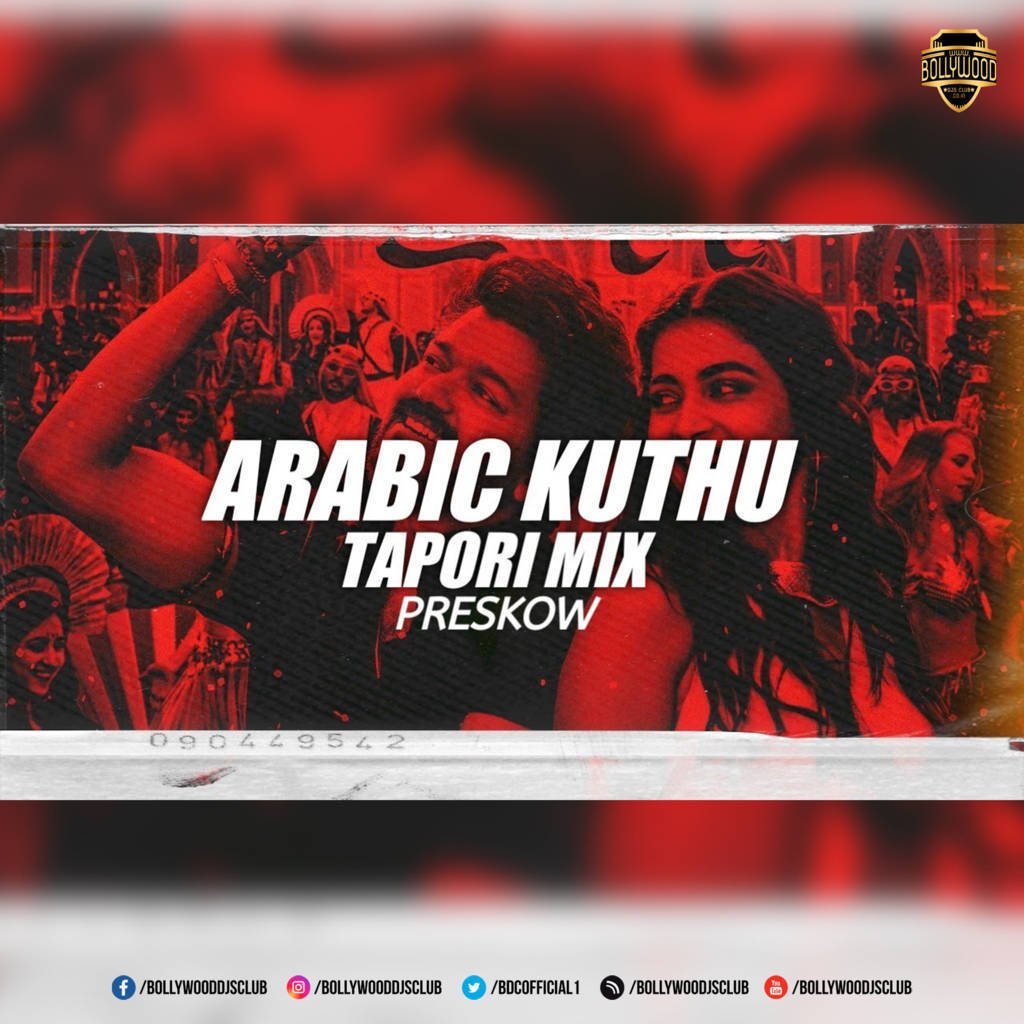 Arabic Kuthu (Tapori Mix) - Preskow