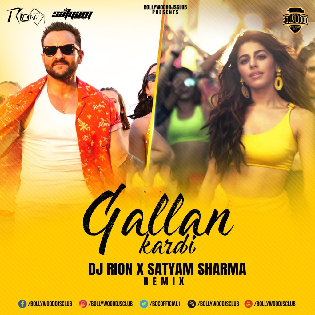 Gallan Kardi (Remix) - DJ Rion X Satyam Sharma