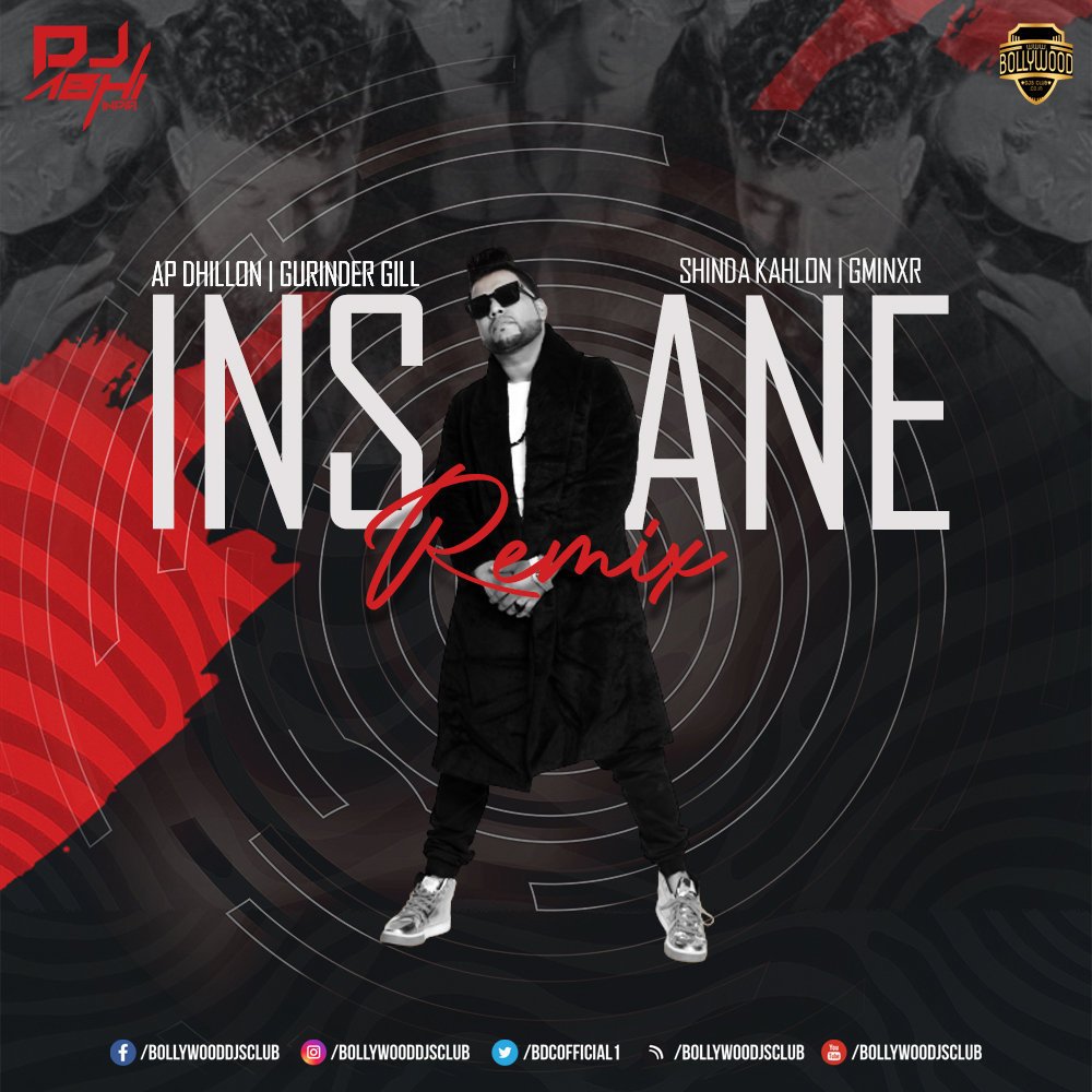 Insane - AP Dhillon (Remix) - DJ Abhi India