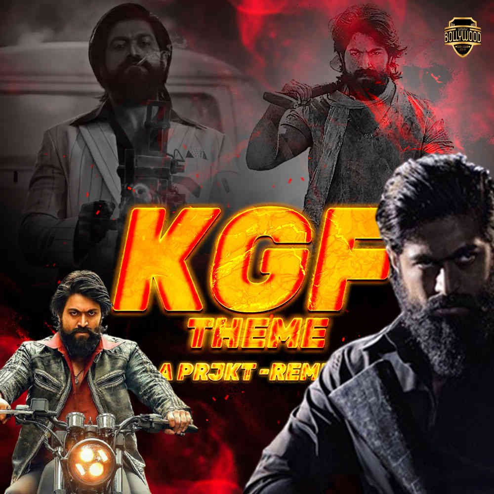 KGF Theme - A Prjkt (Remix)