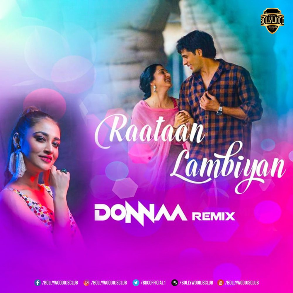 Raatan Lambiyan (Remix) - DJ Donnaa