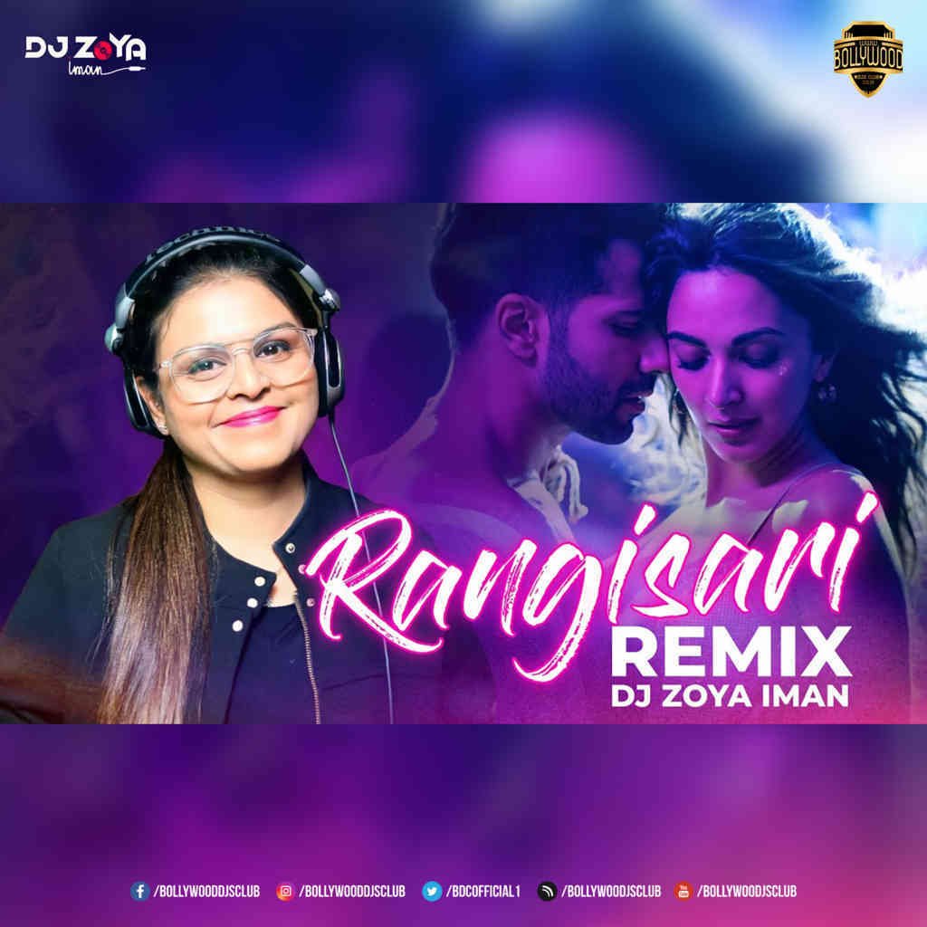 Rangisari (Remix) - DJ Zoya Iman
