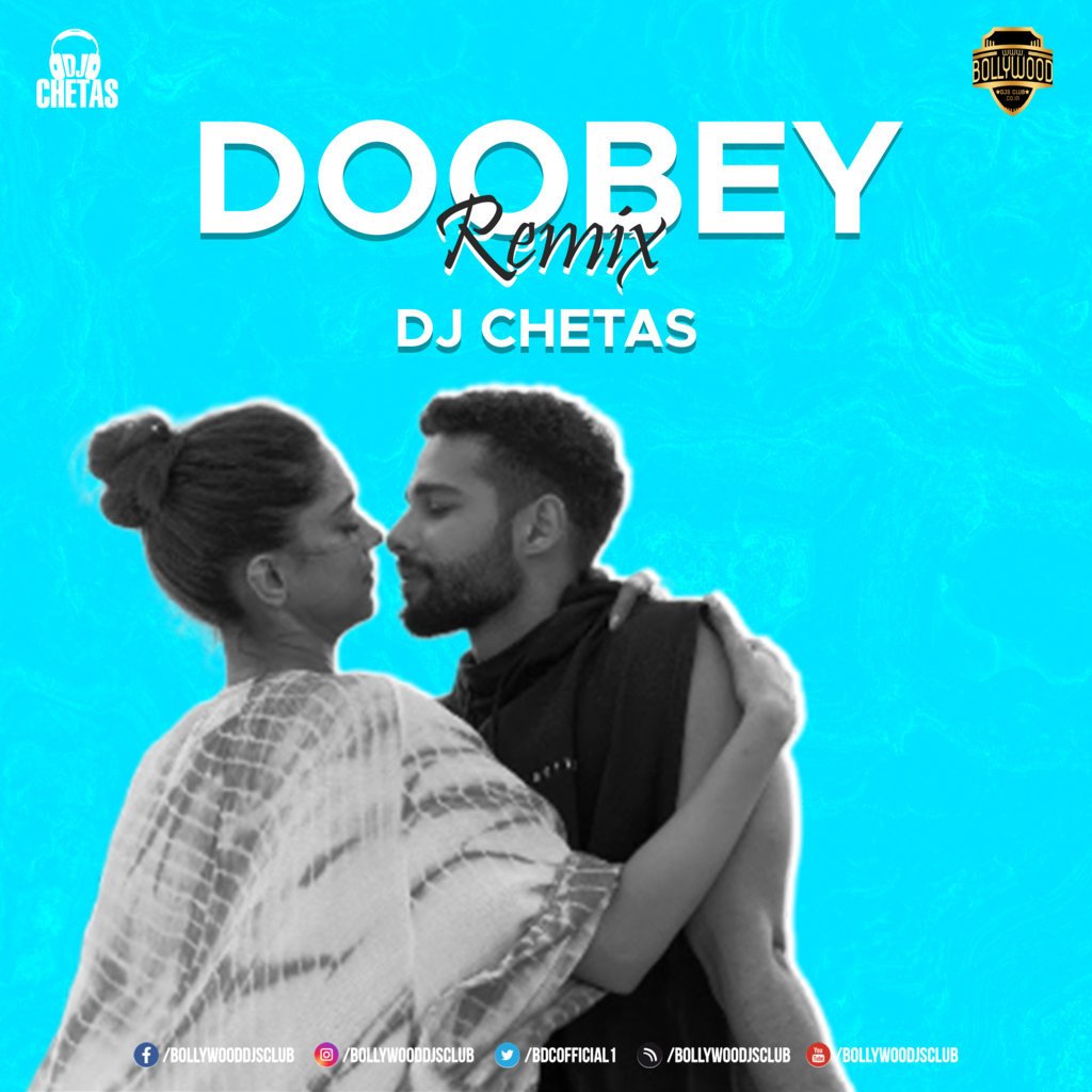 Doobey (Remix) - DJ Chetas