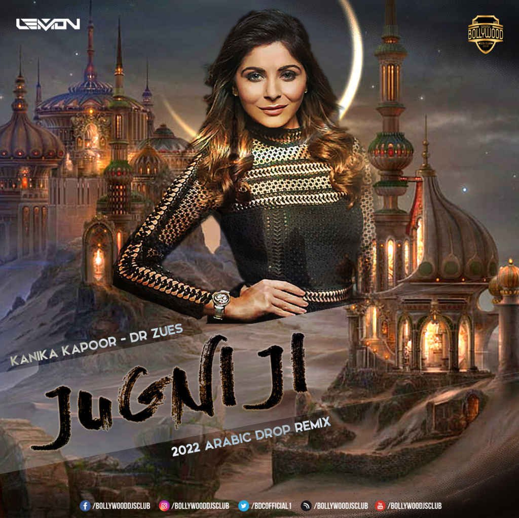 Jugni Ji 2022 (Arabic Drop Remix) - DJ Lemon