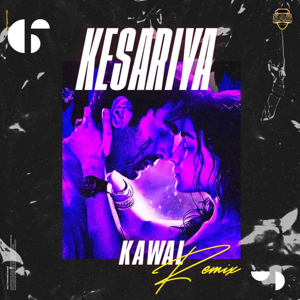 Kesariya (Remix) - DJ Kawal