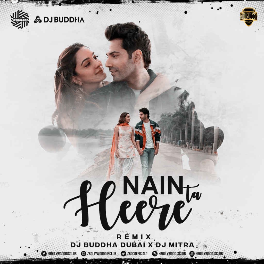 Nain Ta Heere (Desi Deep House) - DJ Buddha Dubai & DJ Mitra