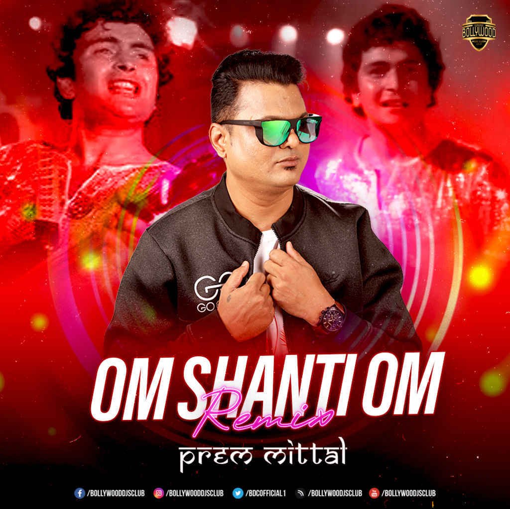 Om Shanti Om (Remix) - Prem Mittal