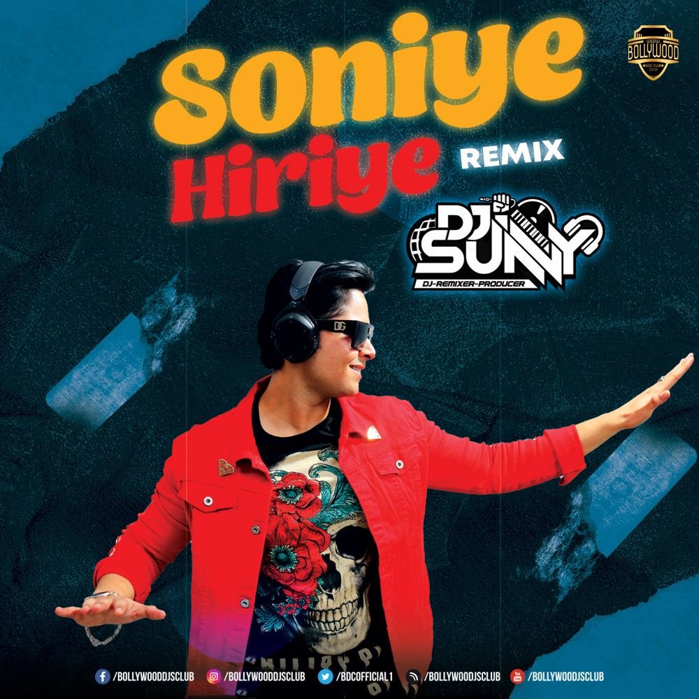 Soniye Heeriye (Remix) - DJ Sunny