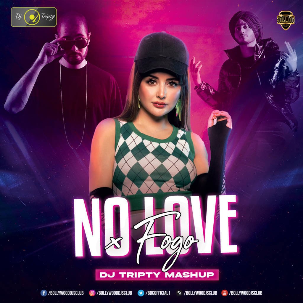 No Love X Fogo (Mashup) - DJ Tripty