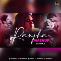 Raanjhan (Mashup) - SD Style
