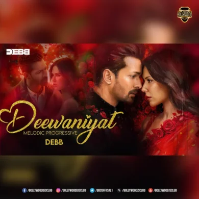 Deewaniyat (Progressive Mix) - Debb