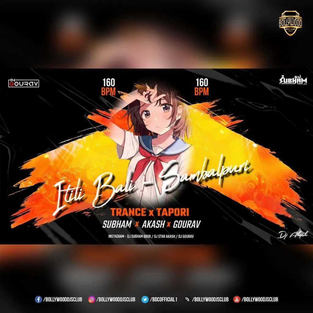 Itili Bali (Trance x Tapori) - DJ Subham BBSR x DJ Akash x DJ Gourav