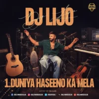 Duniya Haseeno Ka Mela (Remix) - DJ Lijo
