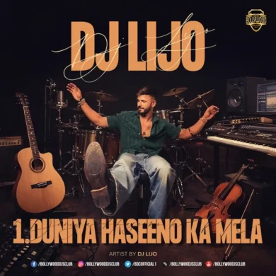 Duniya Haseeno Ka Mela (Remix) - DJ Lijo