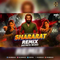 Shararat (Remix) - Definite Music