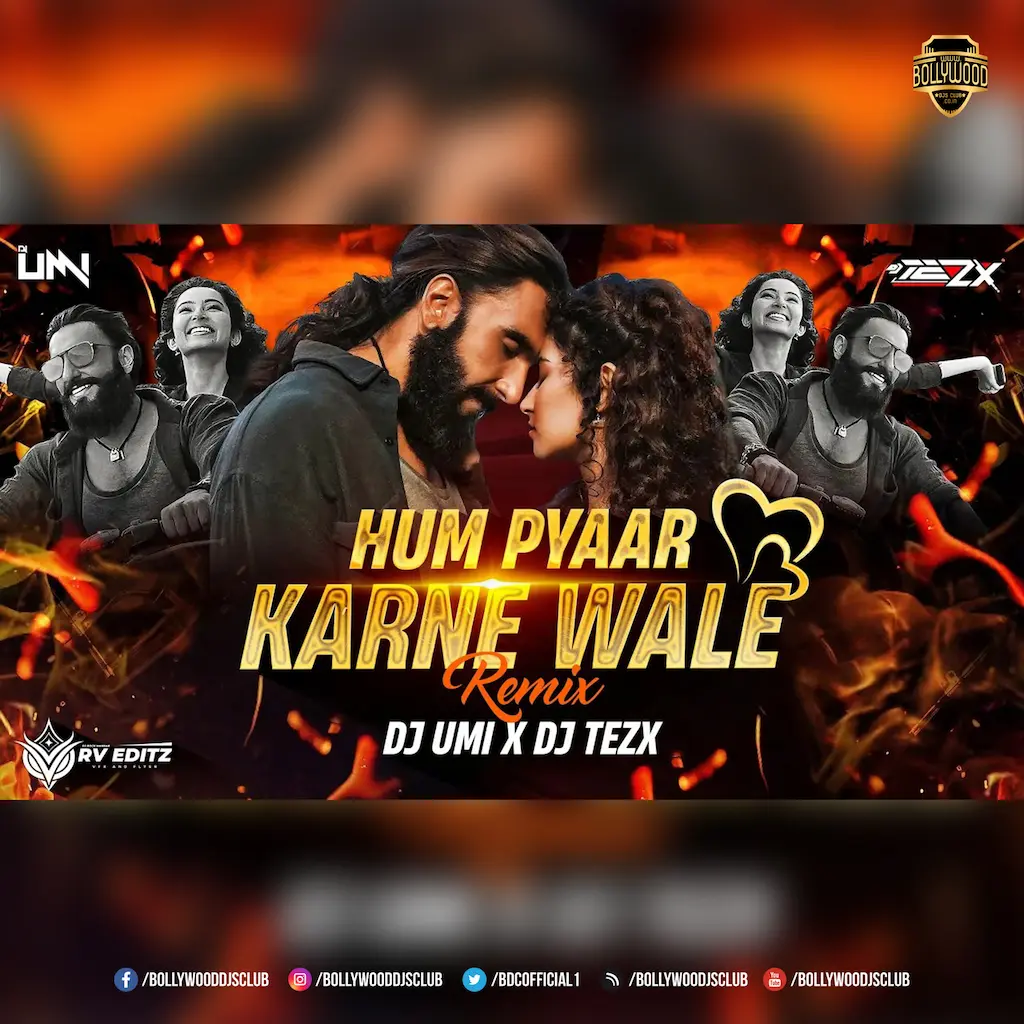 Hum Pyaar Karne Wale (Bounce Mix) - DJ Umi x DJ Tezx