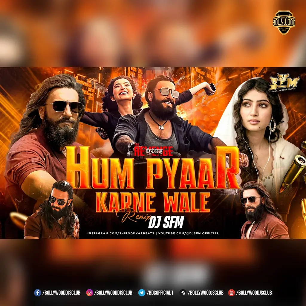 Hum Pyaar Karne Wale (Remix) - DJ SFM
