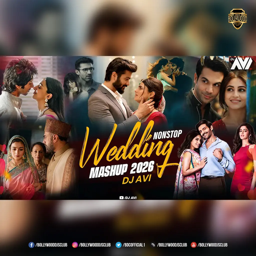Nonstop Wedding Mashup 2026 - DJ Avi