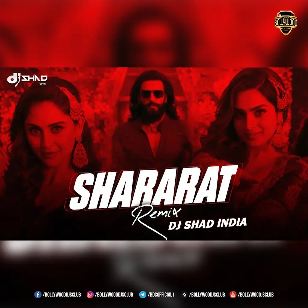 Shararat (Remix) - DJ Shad India