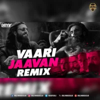 Vaari Jaavan (Remix) - BERRY MUSIC