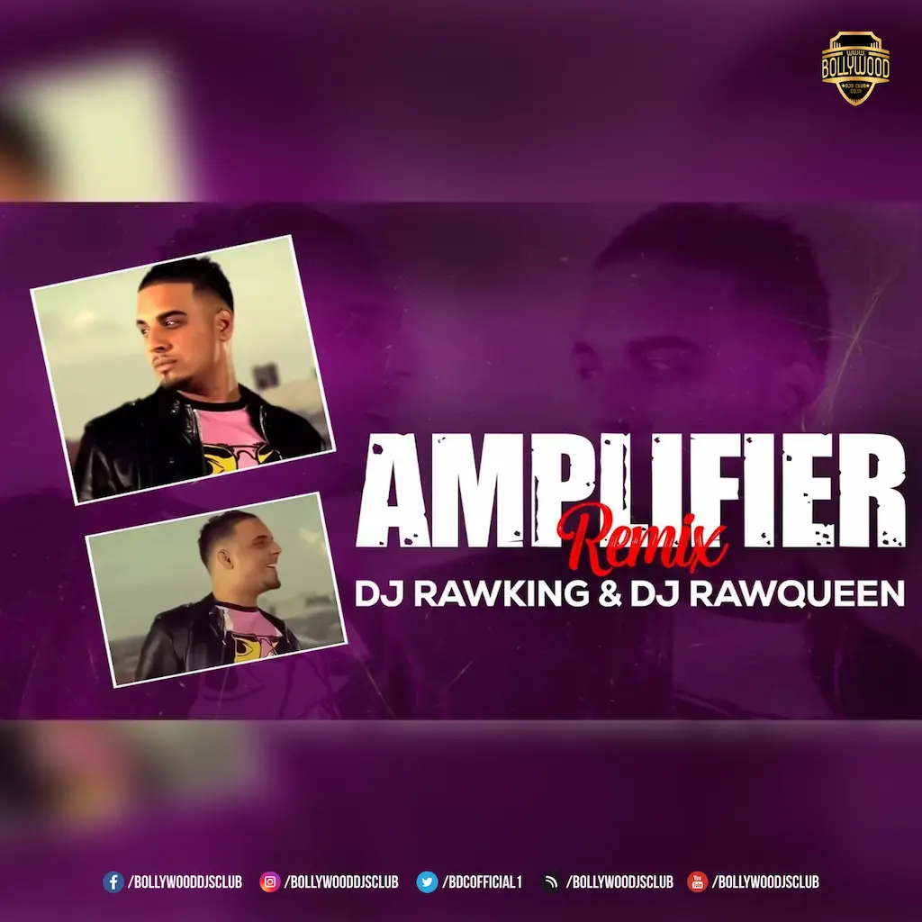 Amplifier (Remix) - DJ RawKing & DJ RawQueen